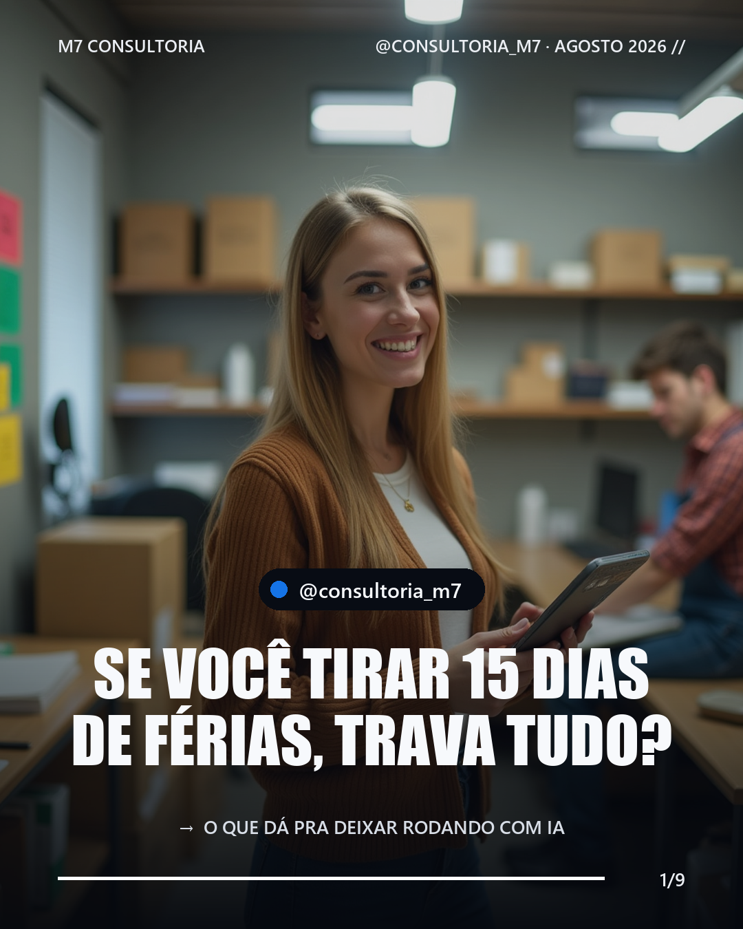 Automação com IA: sua empresa roda sozinha em 15 dias de férias?
